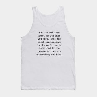 The Children Knew Tank Top